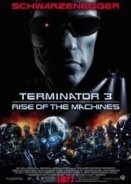 Terminator 3: Rise of the Machines - Εξολοθρευτής 3: Η Εξέγερση των Μηχανών (2003)
