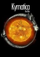 Kymatica (2009)