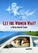 Let the Women Wait 1998