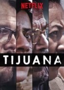 Τιχουάνα / Tijuana (2019)
