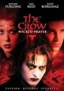 The Crow: Wicked Prayer (2005)