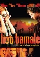 Hot Tamale (2006)