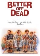 Ο άσσος της χυλόπιττας / Better Off Dead... (1985)