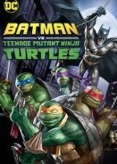 Batman vs Teenage Mutant Ninja Turtles (2019)