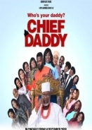 Chief Daddy (2018)