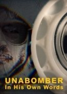 Unabomber: In His Own Words (2020)