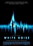 White Noise / Λευκός Θόρυβος (2005)