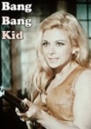 Bang Bang Kid (1967)