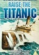 Raise the Titanic (1980)