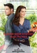 Flower Shop Mystery: Mum's the Word (2016)