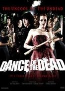 Dance of the Dead (2008)