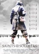 Ηρωεσ Και Στρατιωτεσ / Saints and Soldiers (2003)