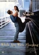 Ενώ εσύ κοιμόσουν / While You Were Sleeping (1995)