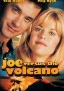 Joe Versus the Volcano (1990)