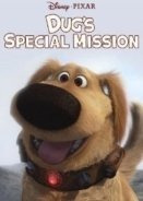 Dug's Special Mission (2009) Short