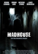 Madhouse / Το άσυλο με τα χίλια πρόσωπα (2004)