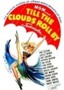 Όταν περάσουν τα σύννεφα / Till the Clouds Roll By (1946)