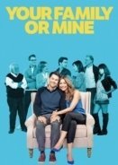 Your Family or Mine (2015)