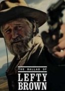 The Ballad of Lefty Brown (2017)