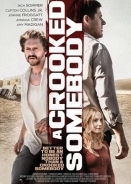 A Crooked Somebody (2017)