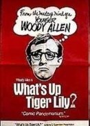 What's Up, Tiger Lily? (1966)