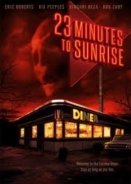23 Minutes to Sunrise (2012)