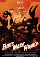 Bees Make Honey (2017)
