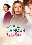 Pulse of Life / La vie, l'amour, tout de suite (2023)