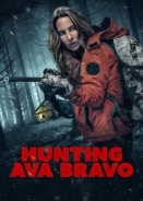 Hunting Ava Bravo (2022)
