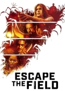 Escape the Field (2022)