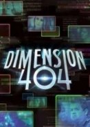 Dimension 404 (2017) TV Series