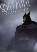 Batman Strange Days (2014) Short
