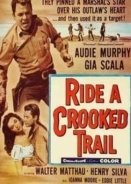 Ride a Crooked Trail (1958)