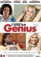 If I Had Known I Was A Genius (2007)