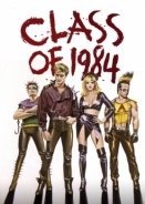 Η τάξη του 1984 / Class of 1984 (1982)