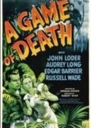 A Game of Death (1945)