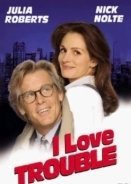 I Love Trouble (1994)