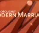 Thoroughly Modern Marriage (2011)
