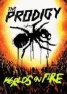 The Prodigy: World's on Fire (2011)