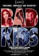 The Bad Kids (2016)