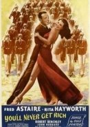 You'll Never Get Rich (1941)
