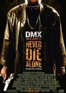 Never Die Alone (2004)