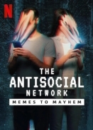 Το Αντικοινωνικο Δικτυο: Απο Τα Μιμιδια Στο Χαοσ / The Antisocial Network: Memes to Mayhem (2024)