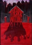 Theyre Watching 2016