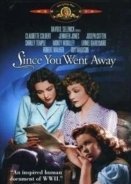Since You Went Away (1944)
