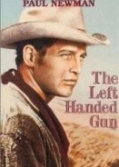 The Left Handed Gun / Ο δραπέτης των 7 πολιτειών (1958)