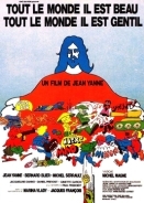 Tout le monde il est beau, tout le monde il est gentil / Everybody He Is Nice, Everybody He Is Beautiful (1972)