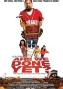 Are We Done Yet? / Σπίτι της Συμφοράς (2007)