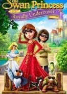 Οι μικροί κατάσκοποι - The Swan Princess: Royally Undercover (2017)