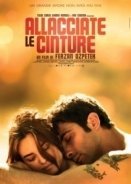Allacciate le cinture (2014)